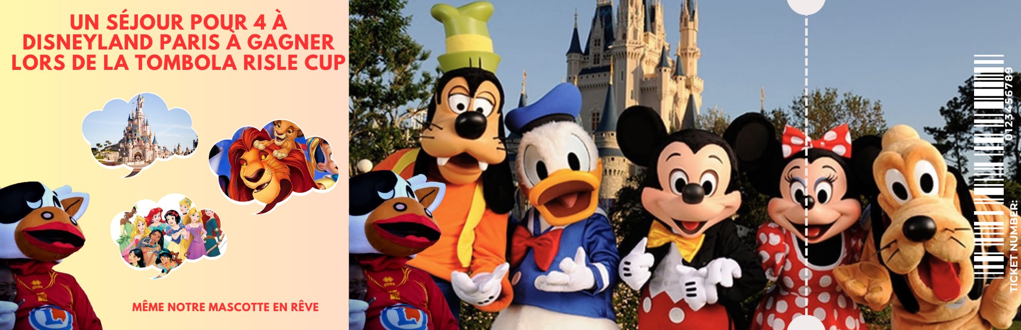 UN SÉJOUR À DISNEYLAND PARIS À GAGNER LORS DE LA TOMBOLA RISLE CUP
